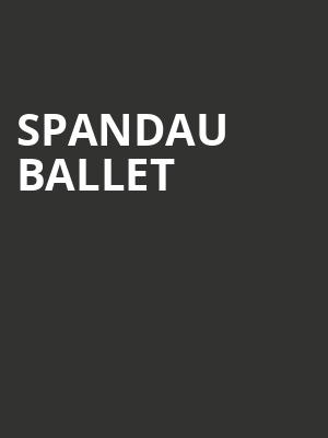 Spandau Ballet at Eventim Hammersmith Apollo